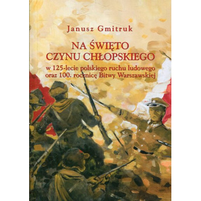 Na Święto Czynu Chłopskiego