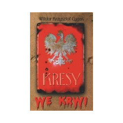 Kresy we krwi. Obrona północno-wschodniej Polski we wrześniu 1939 roku