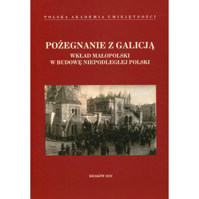 Pożegnanie z Galicją
