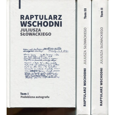 Raptularz wschodni Juliusza Słowackiego tom I- III