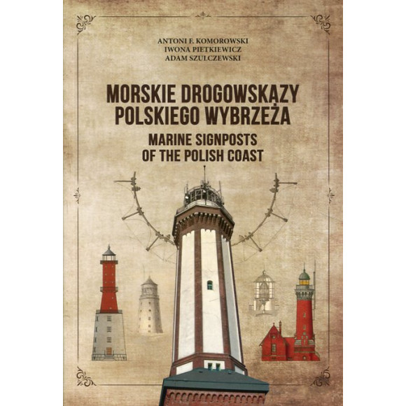 Morskie drogowskazy polskiego wybrzeża