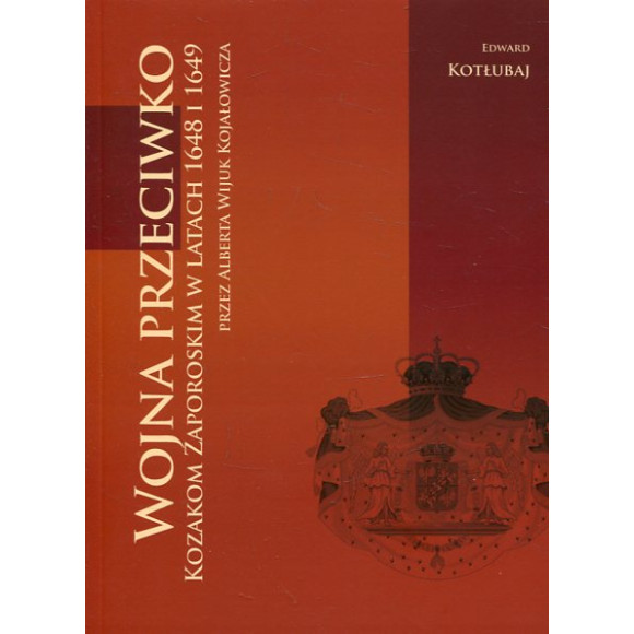 Wojna przeciwko kozakom zaporoskim w latach 1648 i 1649