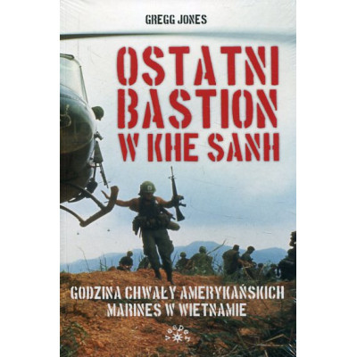 Ostatni bastion w Khe Sanh