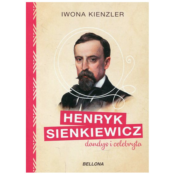 Henryk Sienkiewicz dandys i celebryta