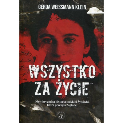 Wszystko za życie