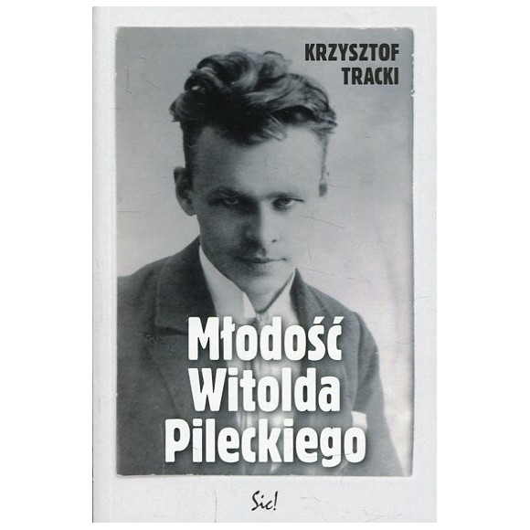 Młodość Witolda Pileckiego