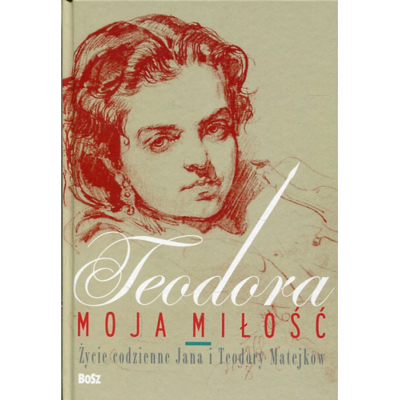Teodora moja miłość