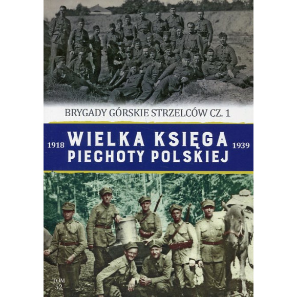Brygady Górskie Strzelców cz.1