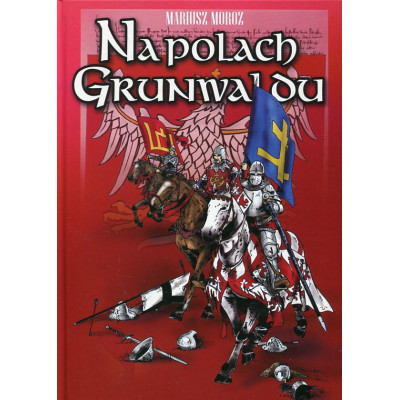 Na polach Grunwaldu