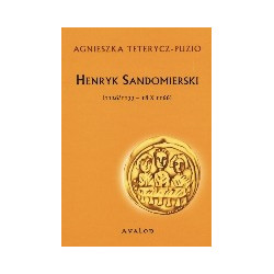 Henryk Sandomierski (1126/1133 - 18 X 1166)