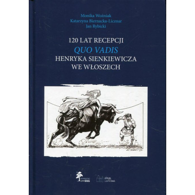 120 lat recepcji „Quo vadis” Henryka Sienkiewicza we Włoszech