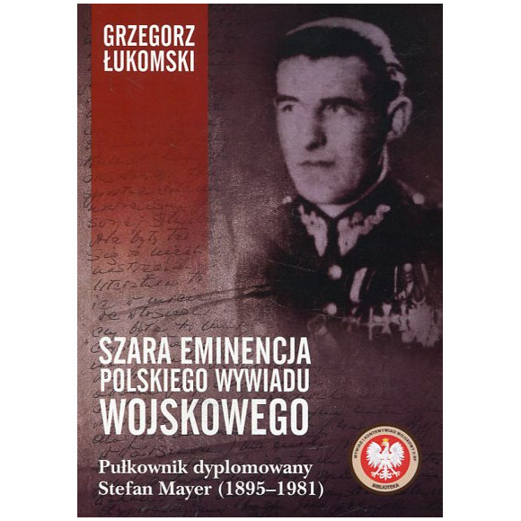 Szara eminencja polskiego wywiadu wojskowego