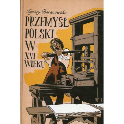 Przemysł polski w XVI wieku