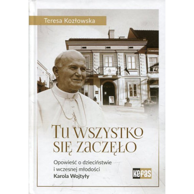 Tu wszystko się zaczęło