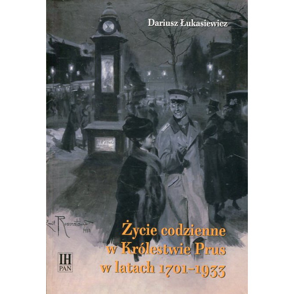 Życie codzienne w Królestwie Prus w latach 1701-1933