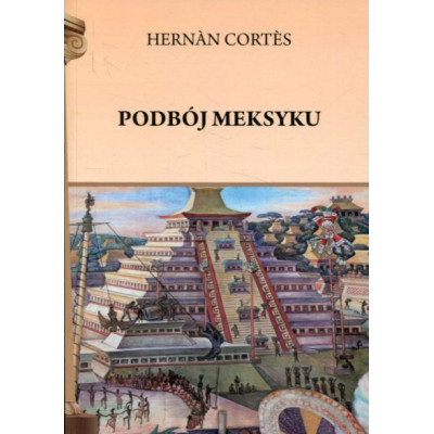 Podbój Meksyku