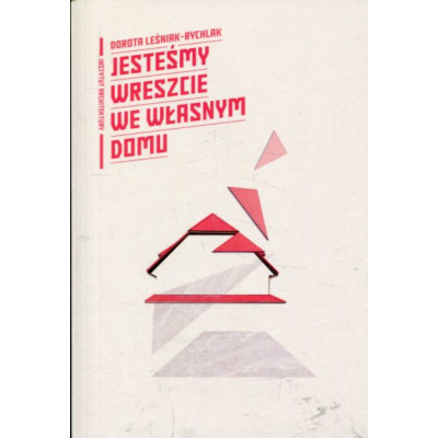 Jesteśmy wreszcie we własnym domu