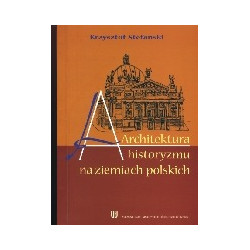 Architektura historyzmu na ziemiach polskich