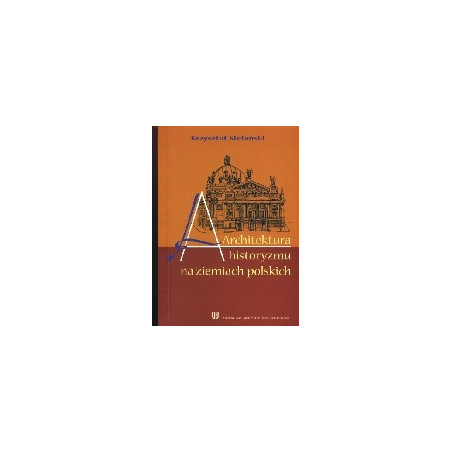 Architektura historyzmu na ziemiach polskich