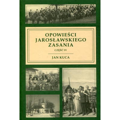Opowieści Jarosławskiego Zasania część IV
