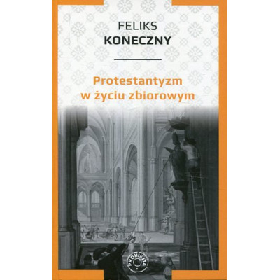 Protestantyzm w życiu zbiorowym