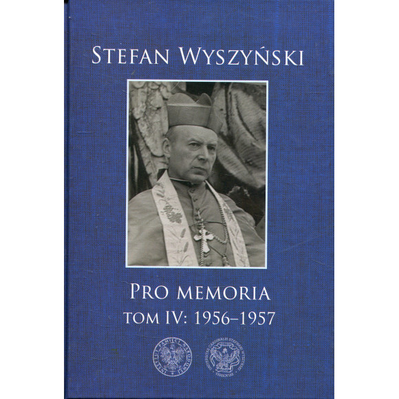 Stefan Wyszyński, Pro memoria, t. 4 : 1956-1957