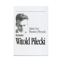 Rotmistrz Witold Pilecki