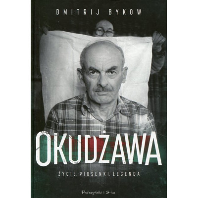 Okudżawa. Życie piosenki legenda