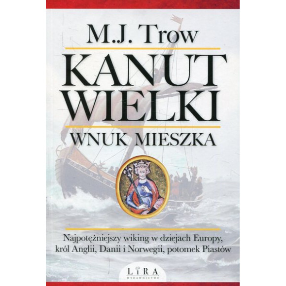 Kanut Wielki Wnuk Mieszka