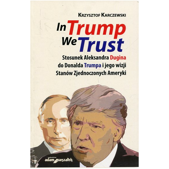 In Trump We Trust