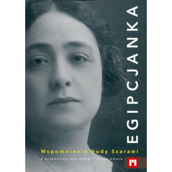 Egipcjanka. Wspomnienia Hudy Szarawi