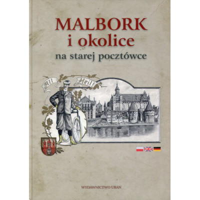 Malbork i okolice na starej pocztówce