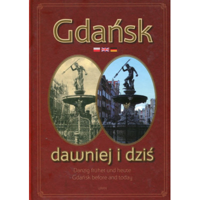 Gdańsk dawniej i dziś