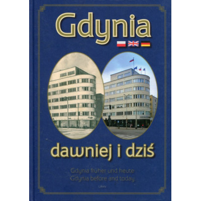 Gdynia dawniej i dziś