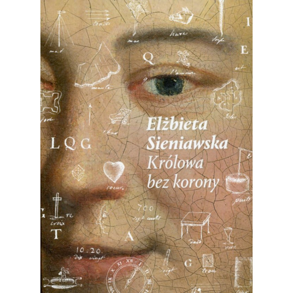 Elżbieta Sieniawska Królowa bez korony