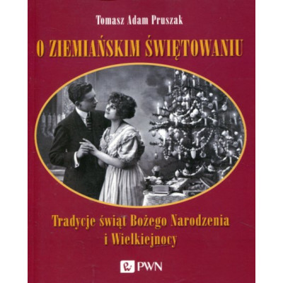 O ziemiańskim świętowaniu