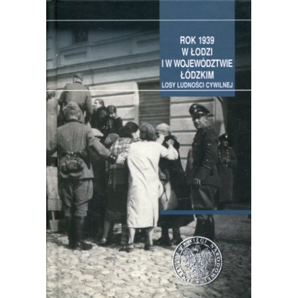Rok 1939 w Łodzi i w województwie łódzkim