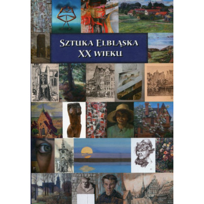 Sztuka elbląska XX wieku