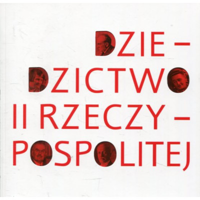 Dziedzictwo II Rzeczypospolitej