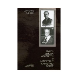 Byłem jeńcem wojennym w Landeshut-Kamiennej Górze