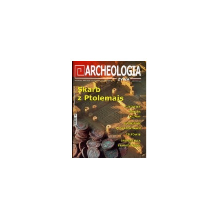 Archeologia Żywa nr 1(41) 2009