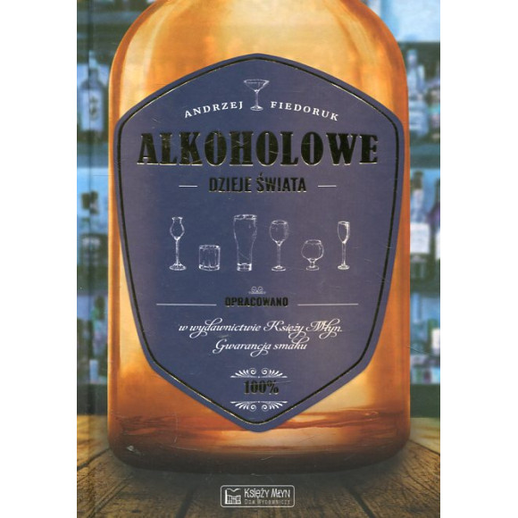Alkoholowe dzieje świata