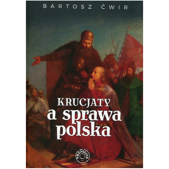 Krucjaty a sprawa polska