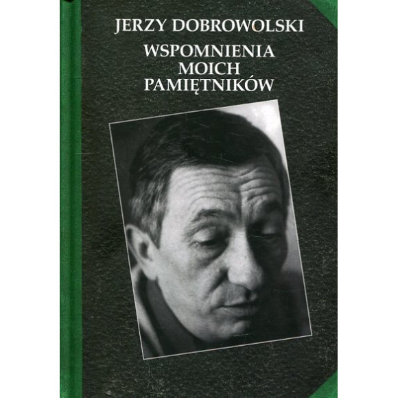 Wspomnienia moich pamiętników