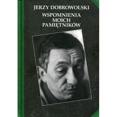 Wspomnienia moich pamiętników