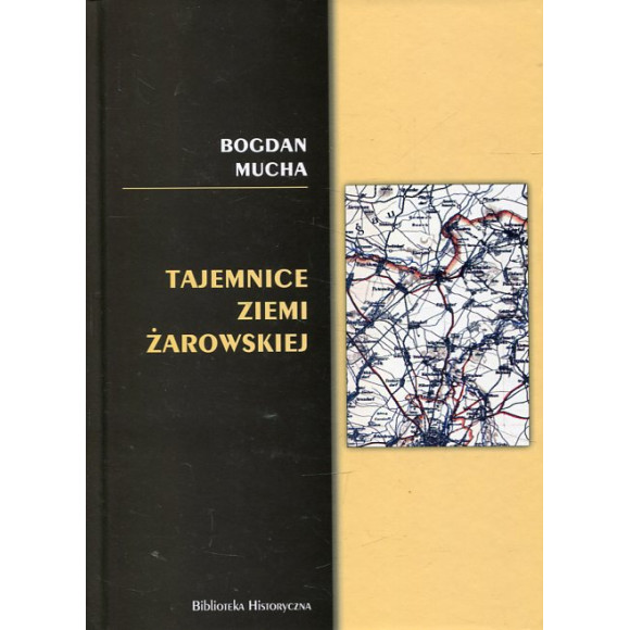 Tajemnice ziemi żarowskiej