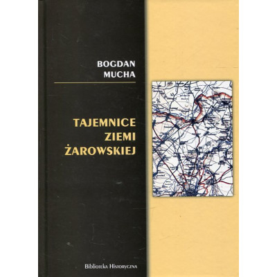 Tajemnice ziemi żarowskiej