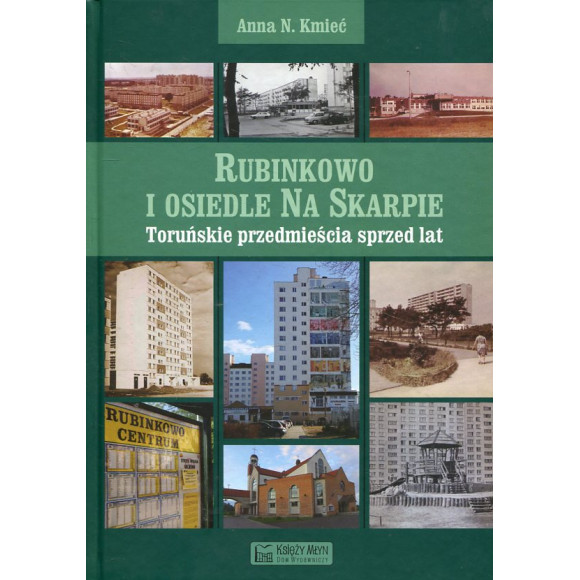 Rubinkowo i osiedle Na Skarpie