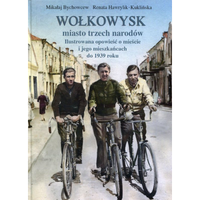 Wołkowysk miasto trzech narodów