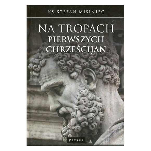 Na tropach pierwszych chrześcijan